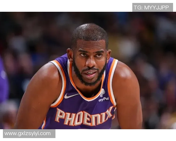 保罗生涯首冠无望太阳老板或将重建出售老将寻求新机遇 保罗生涯首冠无望太阳老板或将重建出售老将寻求新机遇