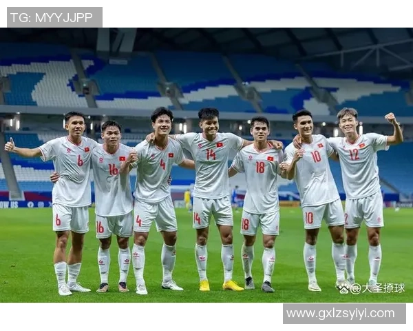 国奥队与越南精彩对决录像回放全程分析与精彩瞬间回顾 国奥队与越南精彩对决录像回放全程分析与精彩瞬间回顾