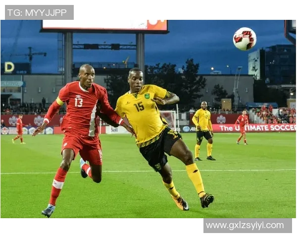 海地与加拿大足球对决分析战术特点与历史交锋回顾